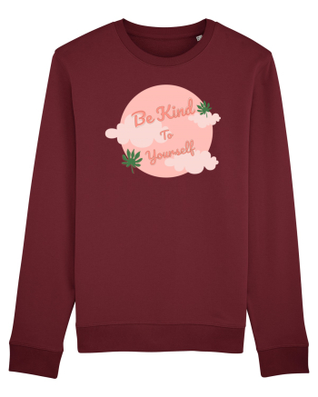 Mesaj motivational - Be Kind To Yourself Burgundy