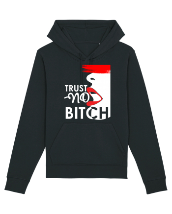 Trust NO Bitch Black