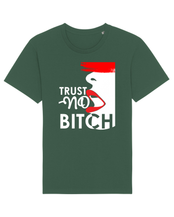 Trust NO Bitch Bottle Green
