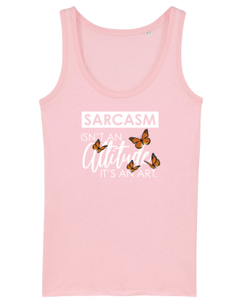 SARCASM it's an ART Cotton Pink