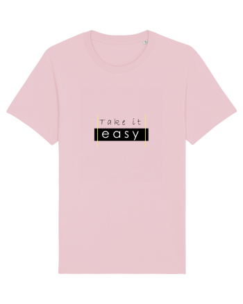 Tricou Take it easy Cotton Pink