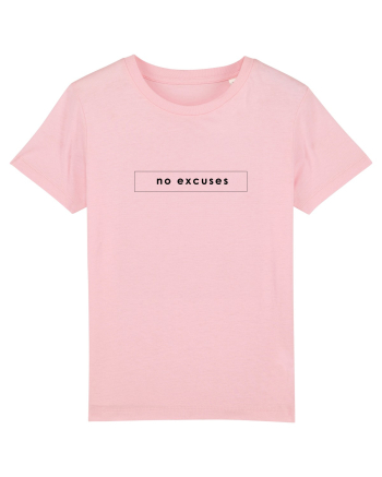 Tricou no excuses Cotton Pink
