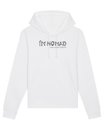 I'm Nomad Because Curiosity Made Me White