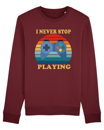 I Never Stop Playing Burgundy
