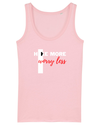 Hike More Worry Less Cotton Pink