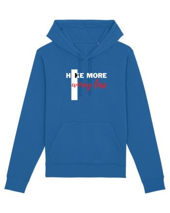 Hike More Worry Less Royal Blue