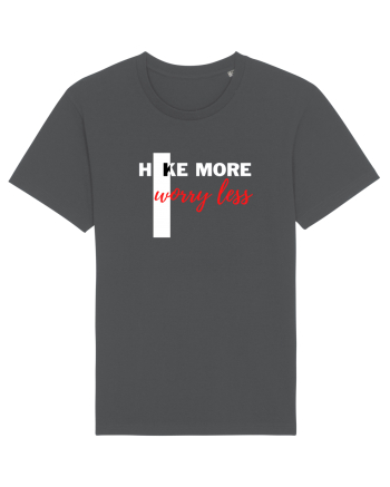 Hike More Worry Less Anthracite