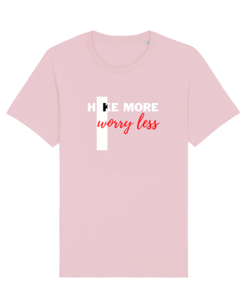 Hike More Worry Less Cotton Pink