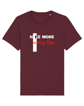 Hike More Worry Less Burgundy