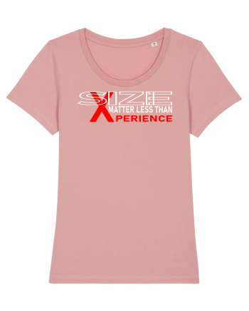 Size Matters Less Than Experience Canyon Pink