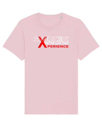 Size Matters Less Than Experience Cotton Pink