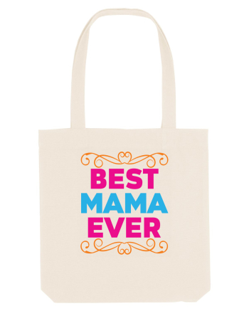 Best Mama Ever Natural