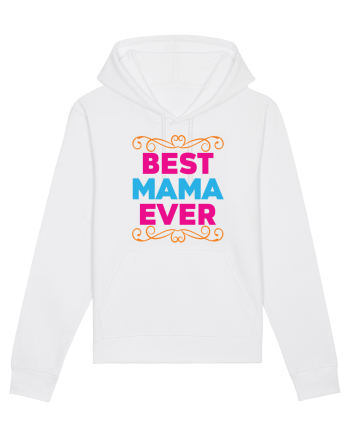 Best Mama Ever White