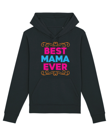 Best Mama Ever Black