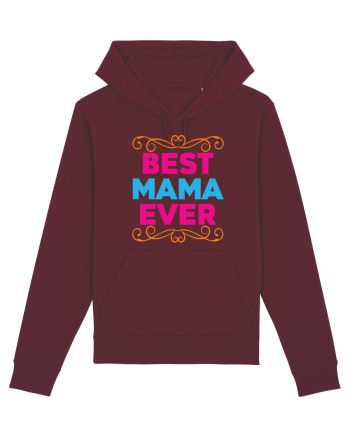 Best Mama Ever Burgundy