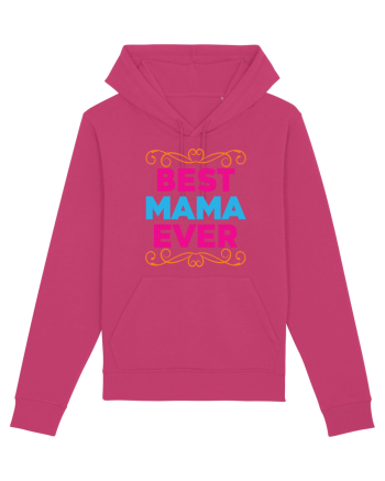 Best Mama Ever Raspberry