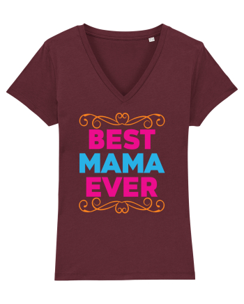 Best Mama Ever Burgundy