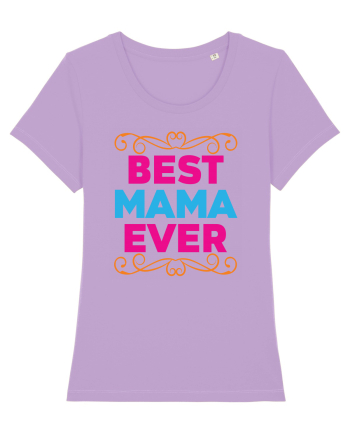 Best Mama Ever Lavender Dawn