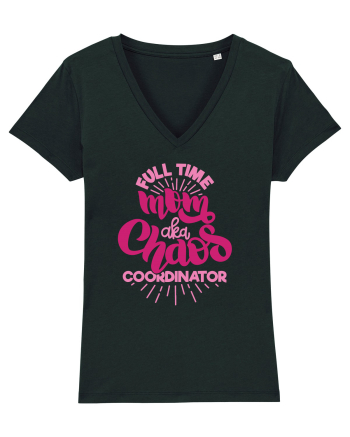 Full Time Mom Aka Chaos Coordinator Black