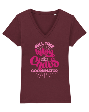 Full Time Mom Aka Chaos Coordinator Burgundy