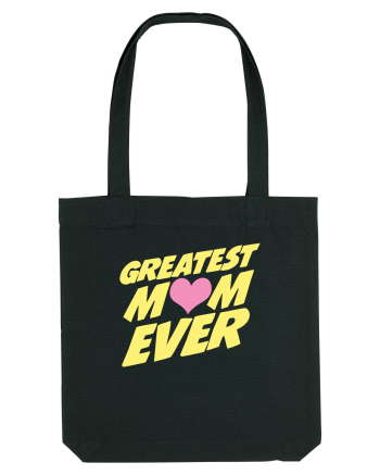 Greatest Mom Ever Black