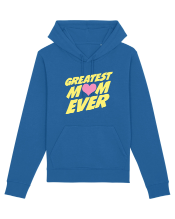 Greatest Mom Ever Royal Blue