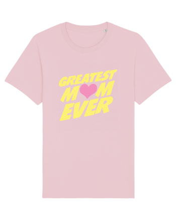 Greatest Mom Ever Cotton Pink