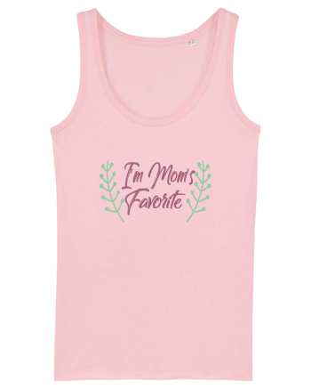 I Am Mom's Favorite Cotton Pink