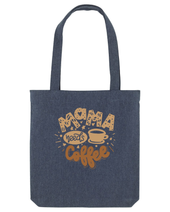 Mama Needs Coffee Midnight Blue