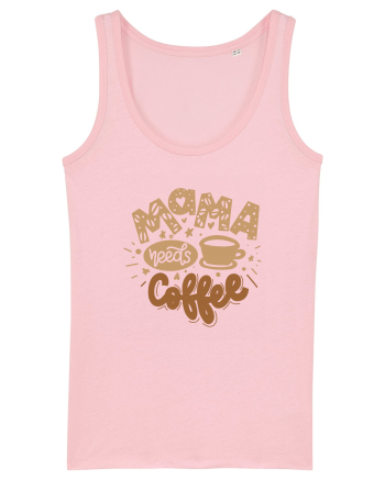 Mama Needs Coffee Cotton Pink