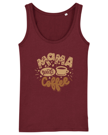 Mama Needs Coffee Burgundy