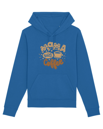 Mama Needs Coffee Royal Blue