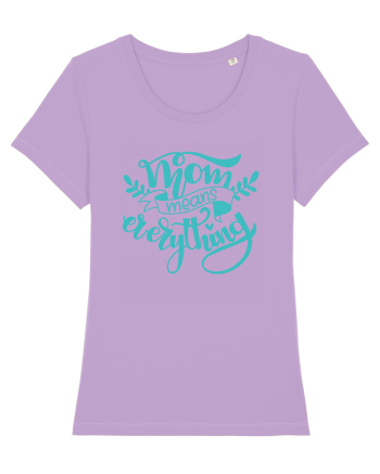 Mom Means Everything Lavender Dawn