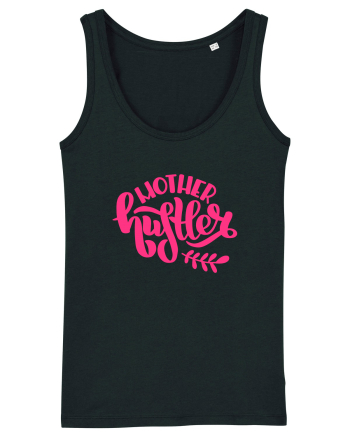 Mother Hustler Black