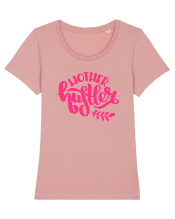 Mother Hustler Canyon Pink