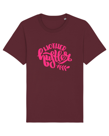 Mother Hustler Burgundy