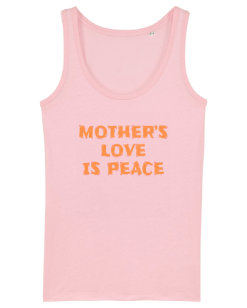 Mother's Love Is Peace Cotton Pink