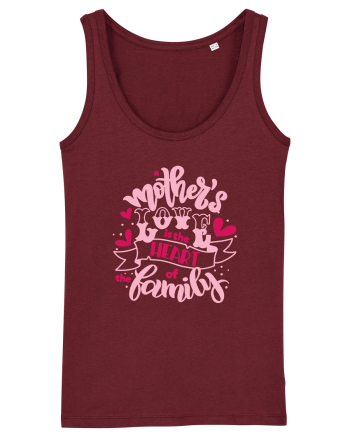 Mother's Love Is The Heart Of The Family Burgundy