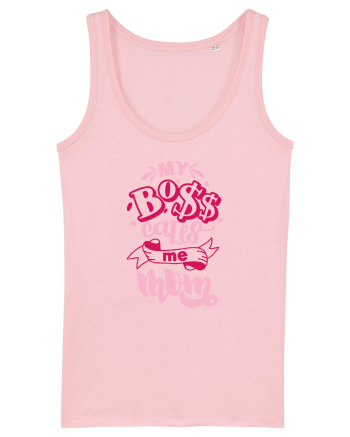 My Boss Call Me Mom Cotton Pink