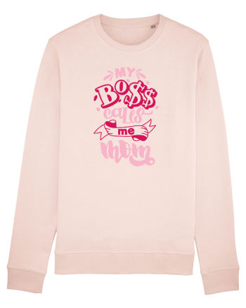 My Boss Call Me Mom Candy Pink