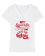 My Favorite People Call Me Mom Tricou mânecă scurtă guler V Damă Evoker