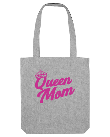 Queen Mom Heather Grey