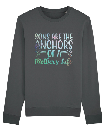 Sons Are The Anchor Of A Mother's Life Anthracite