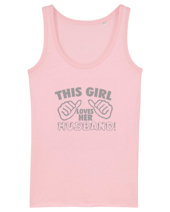 This Girl Loves Her Husband Cotton Pink