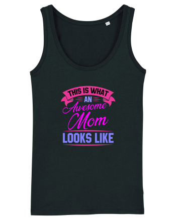 This Is What An Awesome Mom Looks Like Black