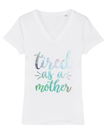 Tired As A Mother White