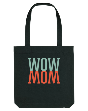 Wow Mom Black