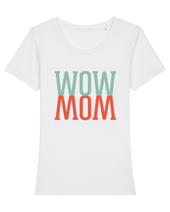 Wow Mom White