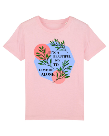It's a beautiful day. Cotton Pink