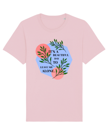 It's a beautiful day. Cotton Pink